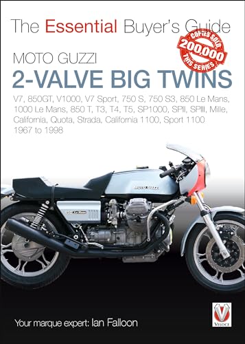 Stock image for Moto Guzzi 2-Valve Big Twins: V7, 850gt, V1000, V7 Sport, 750 s, 750 S3, 850 Le Mans, 1000 Le Mans, 850 t, T3, T4, T5, Sp1000, Spii, SpiiI, Mille, . . 1100: 1967-1998 (Essential Buyer's Guide) for sale by WorldofBooks