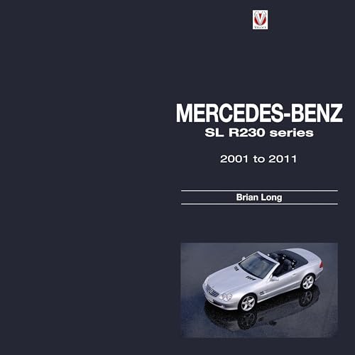 Mercedes-Benz SL R230 Series: 2001 to 2011 - Long, Brian