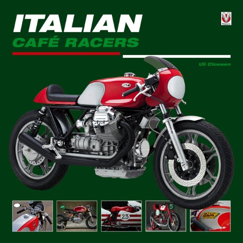 Imagen de archivo de Italian Cafe Racers a la venta por ThriftBooks-Dallas