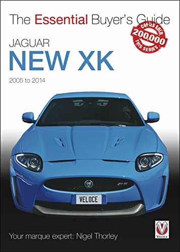 Stock image for Jaguar New XK 2005 to 2014 (The Essential Buyer's Guide) for sale by SecondSale