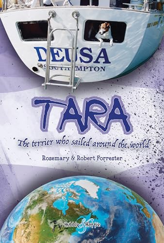 Stock image for Tara: The terrier who sailed around the world for sale by Books  Revisited