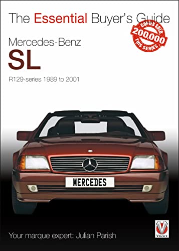 9781845848989: Mercedes-Benz SL R129-series 1989 to 2001 (The Essential Buyer's Guide)