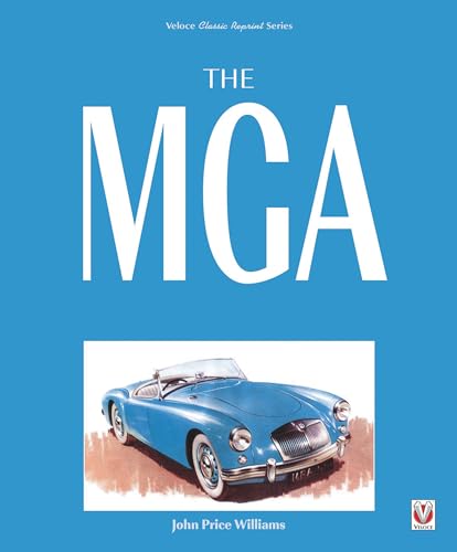 Imagen de archivo de The MGA (Classic Reprint) a la venta por Book Deals