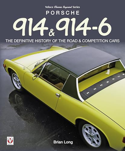 Beispielbild fr Porsche 914 & 914-6: The Definitive History of the Road & Competition Cars zum Verkauf von THE SAINT BOOKSTORE