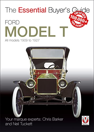 9781845849917: Ford Model T: All Models 1909 to 1927 (The Essential Buyer's Guide)