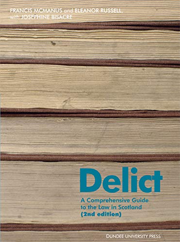 Stock image for Delict: A Comprehensive Guide to the Law in Scotland for sale by WorldofBooks