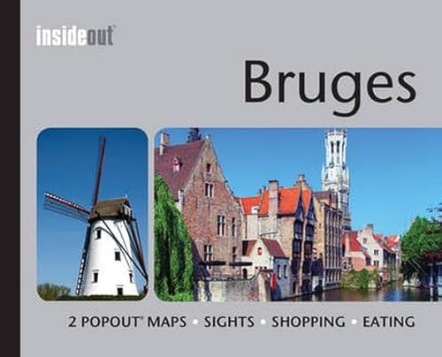 Stock image for Bruges InsideOut Travel Guide: Pocket Travel Guide for Bruges Including 2 Pop-up Maps for sale by WorldofBooks