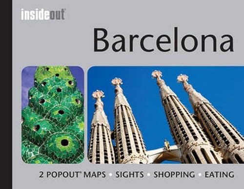 9781845879723: Barcelona InsideOut Map & Travel Guide: Handy pocket-size Barcelona city guide with 2 Pop up maps: Pocket travel guide for Barcelona including 2 pop-up maps