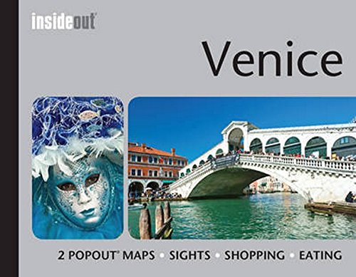 Stock image for Venice InsideOut Map & Travel Guide: Handy, pocket size Rome city guide for Venice with 2 pop up maps: Pocket size travel guide for Venice with 2 PopOut maps for sale by WorldofBooks