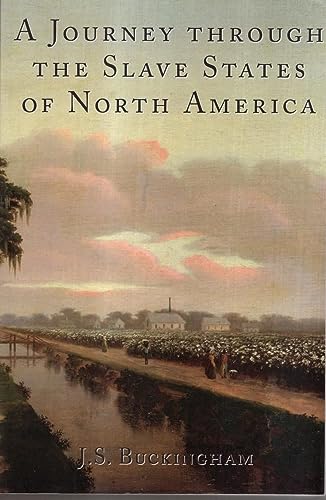 Stock image for Journey Through the Slave States of North America for sale by WorldofBooks