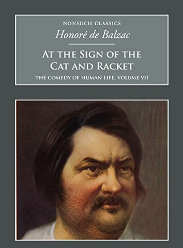At the Sign of the Cat and Racket: The Comedy of Human Life Volume VII: Nonsuch Classics: v. 2