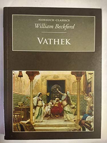 Beispielbild fr Vathek: Nonsuch Classics zum Verkauf von ThriftBooks-Atlanta