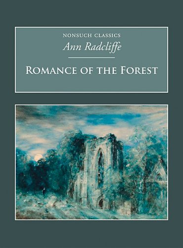 Beispielbild fr The Romance of the Forest: Nonsuch Classics zum Verkauf von Goldstone Books