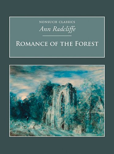 9781845880736: The Romance of the Forest: Nonsuch Classics