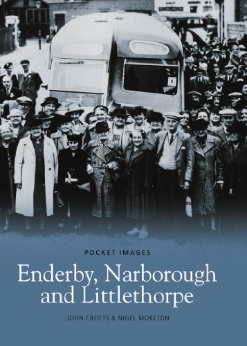 Stock image for Enderby, Narborough & Littlethorpe for sale by WorldofBooks