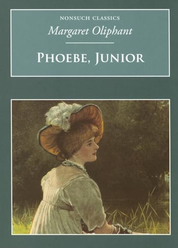 Stock image for Phoebe, Junior: Nonsuch Classics for sale by WorldofBooks