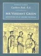 Beispielbild fr Mr Verdant Green: Adventures of an Oxford Freshman: Nonsuch Classics zum Verkauf von WorldofBooks