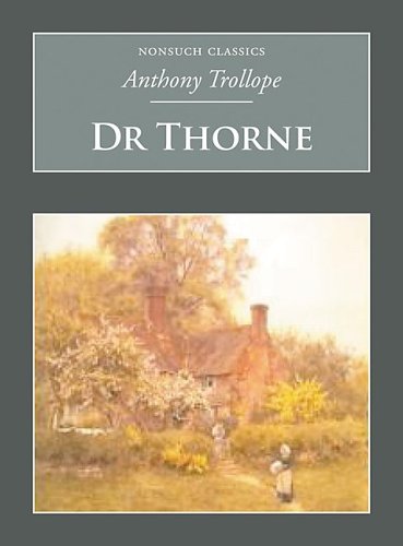 Stock image for Doctor Thorne: Nonsuch Classics for sale by Half Price Books Inc.
