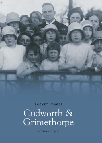 Stock image for Cudworth and Grimethorpe (Pocket Images) for sale by MusicMagpie