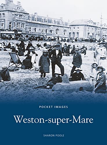 Stock image for Weston-Super-Mare for sale by WorldofBooks