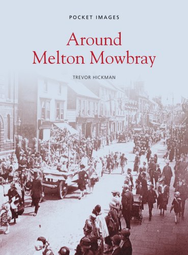 Imagen de archivo de Around Melton Mowbray: Pocket Images a la venta por WorldofBooks
