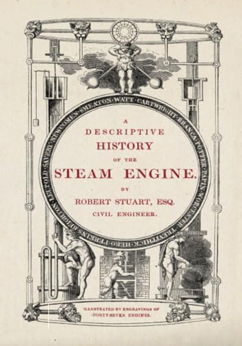 Beispielbild fr A Descriptive History of the Steam Engine zum Verkauf von Buchpark