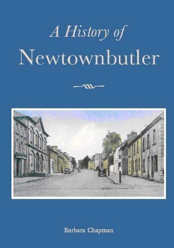 Stock image for History of Newtownbutler, A for sale by Tall Stories BA
