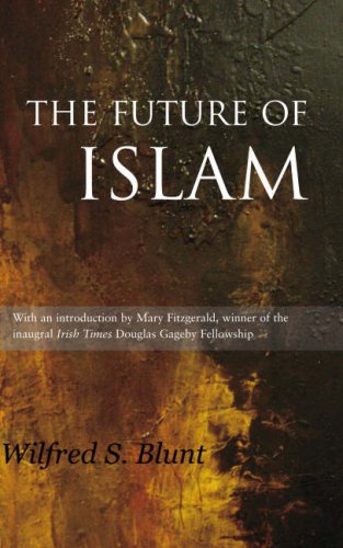 Beispielbild fr The Future of Islam: With an Introduction by Mary Fitzgerald zum Verkauf von Magers and Quinn Booksellers