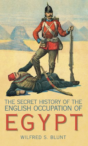 Beispielbild fr The Secret History of the English Occupation of Egypt zum Verkauf von WorldofBooks