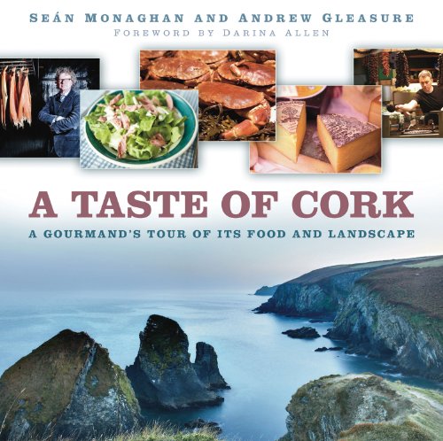 Beispielbild fr A Taste of Cork: A Gourmand's Tour of Its Food and Landscape zum Verkauf von WorldofBooks