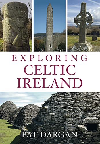 Beispielbild fr Exploring Celtic Ireland zum Verkauf von Blackwell's