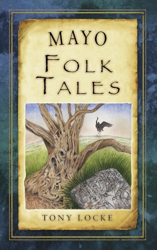 Stock image for Mayo Folk Tales for sale by Blackwell's