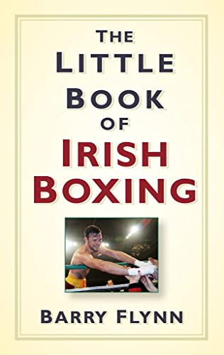 Stock image for The Little Book of Irish Boxing for sale by WorldofBooks
