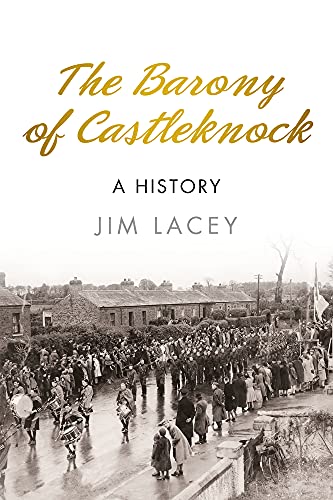 Stock image for The Barony of Castleknock A History for sale by PBShop.store US