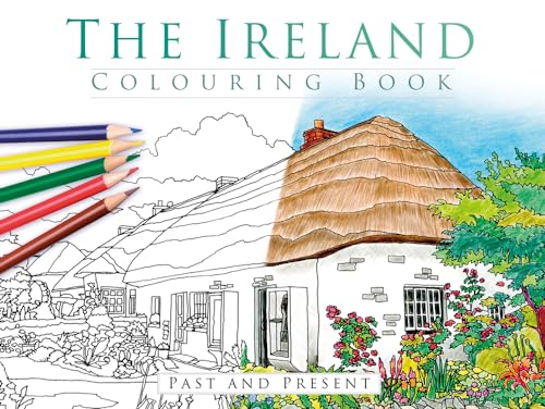 Beispielbild fr The Ireland Colouring Book : Past and Present zum Verkauf von Better World Books
