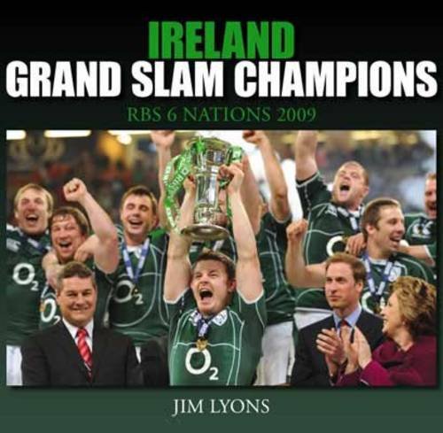 Stock image for Ireland, Grand Slam Champions 2009: RBS 6 Nations for sale by WorldofBooks