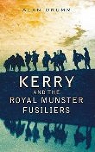 9781845889753: Kerry and the Royal Munster Fusiliers