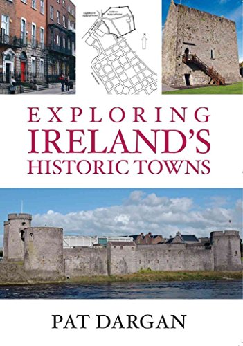 Stock image for Exploring Ireland's Historic Towns for sale by Books From California