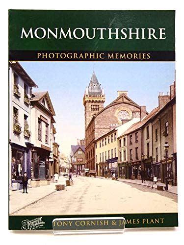 Stock image for Monmouthshire: Photographic Memories for sale by Goldstone Books