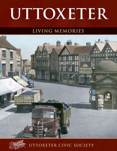 Uttoxeter (Living Memories) (9781845890186) by Francis Frith; Uttoxeter Civic Society