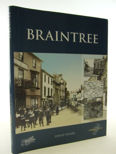 Braintree (Town & City Memories) (9781845890520) by Francis Frith