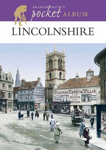 Imagen de archivo de Francis Friths Lincolnshire Pocket Album (Photographic Memories) a la venta por Reuseabook