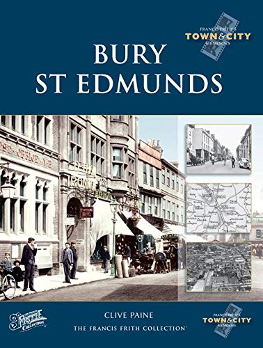 Stock image for Bury St Edmunds (Town and City Memories) for sale by WorldofBooks