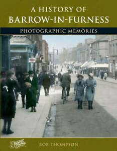 Beispielbild fr A History of Barrow-in-Furness (History and Celebration) zum Verkauf von AwesomeBooks