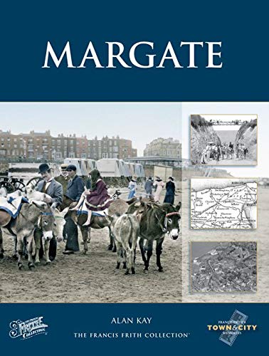 Margate (Town and City Memories) (9781845891237) by Kay, Alan