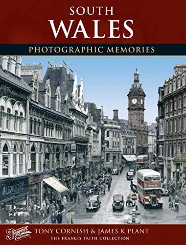 Beispielbild fr South Wales: Photographic Memories zum Verkauf von Brit Books