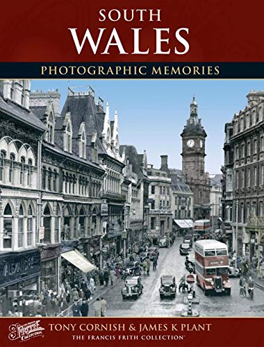 Stock image for South Wales: Photographic Memories for sale by Goldstone Books