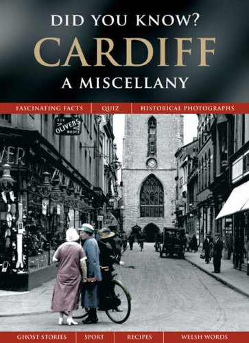 Cardiff: A Miscellany (Did You Know?) (9781845892609) by Francis Frith; Julia Skinner