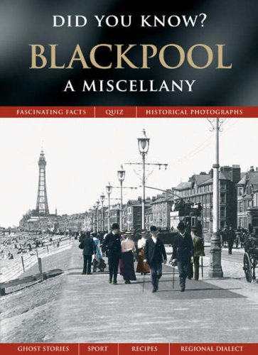 Stock image for Blackpool: A Miscellany (Did You Know?) for sale by WorldofBooks