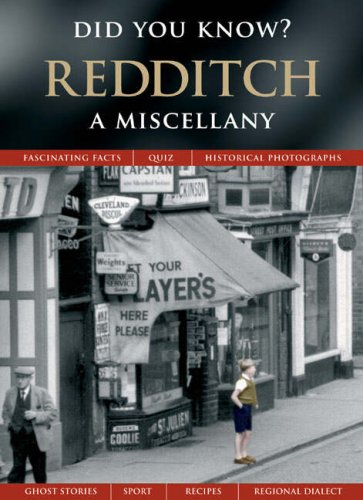 Redditch: A Miscellany (Did You Know?) (9781845893576) by Francis Frith; Julia Skinner